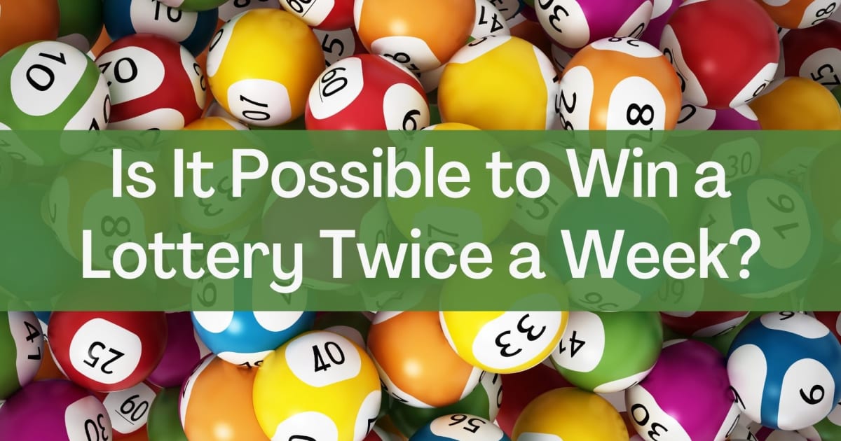 Er det muligt at vinde et lotteri to gange om ugen?